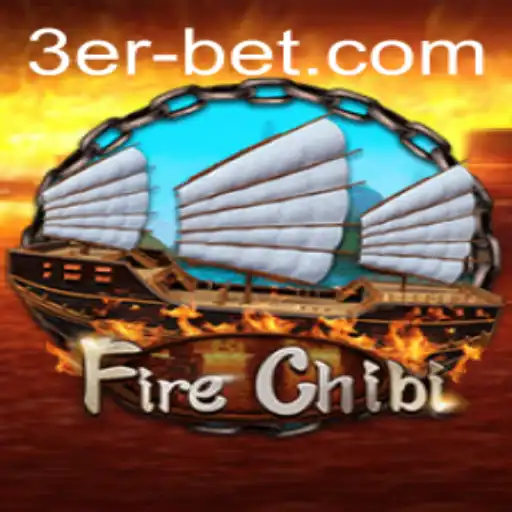 Exploring the Exciting World of FireChibi and the Strategic Art of 3erbet